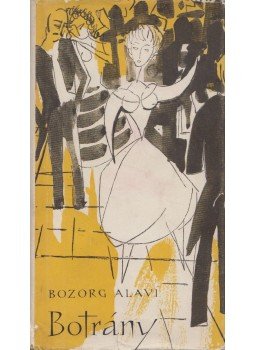 Bozorg Alavi - Botrány Bozorg Alavi - Botrány, Budapest 1961 antikvár könyv