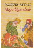 Jacques Attali - Megvilágosultak