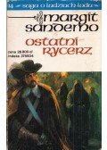 Margit Sandemo - Ostatni Rycerz