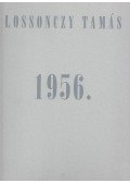 Lossonczy Tamás - 1956. (aláírt)