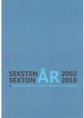 Bangó Adrienn Lídia,Pinezits Regina Dorina,Csúr Gábor Attila,Németh Viola,Teplán Ágnes,Szabó Adrienn,Kató Áron,Mertl Tímea,Árni Björnsson - Seksten/Sexton år