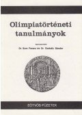 Dr. Som Ferenc (szerk.),Dr. Szakály Sándor (szerk.) - Olimpiatörténeti tanulmányok
