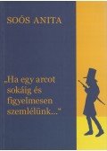 Soós Anita  - „Ha ​egy arcot sokáig és figyelmesen szemlélünk…”