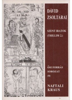 Naftali Kraus - Dávid zsoltárai II. Naftali Kraus - Dávid zsoltárai II., Budapest 2000 antikvár könyv