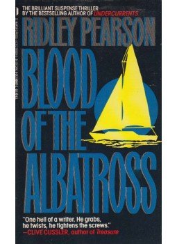 Pearson, Ridley - Blood of the Albatross Pearson, Ridley - Blood of the Albatross, New York 1987 antikvár könyv
