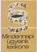 Petrik Ferenc - Mindennapi ügyeink lexikona