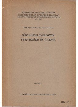 Némethy László, Dr. Szalay Miklós - Síkvidéki tározók tervezése és üzeme, Budapest 1977 antikvár könyv