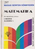 Dr. Obádovics J. Gyula - Matematika - Lineáris algebra I.-II.