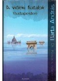 Barta András - A vidéki fiatalok Budapesten