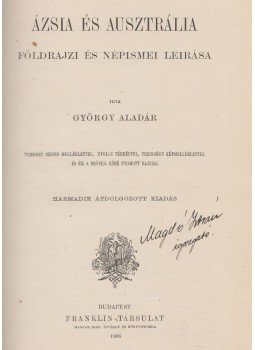 György Aladár - A Föld és Népei III. - Ázsia és Ausztrália földrajzi és népismei leírása, Budapest 1906 antikvár könyv