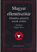 Temesi Viola főszerk. - Magyar ellentétszótár - Ellentétes jelentésű szavak szótára