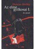Duncan Shelley - Az elme gyilkosai I. (dedikált)