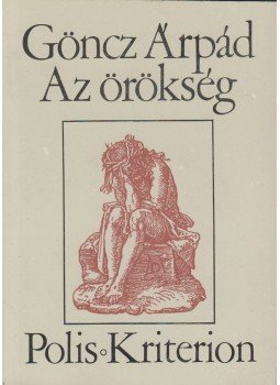Göncz Árpád - Az örökség,  1993 antikvár könyv