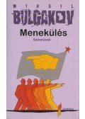 Mihail Bulgakov - Menekülés