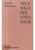 Hartmann, Nicolai - Neue Wege der Ontologie