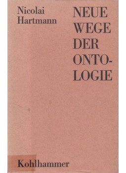Hartmann, Nicolai - Neue Wege der Ontologie, Stuttgart-Berlin-Köln-Mainz 1968 antikvár könyv