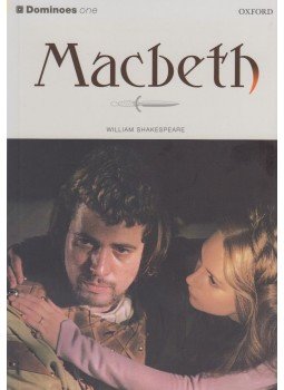 William Shakespeare, Alistair McCallum - Macbeth - Dominoes one William Shakespeare, Alistair McCallum - Macbeth - Dominoes one, Oxford 2007 antikvár könyv