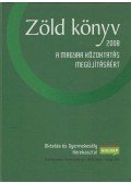 Fazekas Károly (szerk.),Köllő János (szerk.),Varga Júlia (szerk.) - Zöld könyv