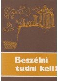 Dr. Dezső Zsigmondné,Dr. Sidó Eta - Beszélni tudni kell!