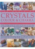 Sue Lilly,Simon Lilly,Stella Martin,Josephine de Winter,GILL HALE  - The Magic of Crystals Colour & Chakra