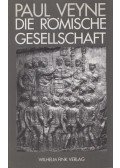 Veyne, Paul - Die römische Gesellschaft