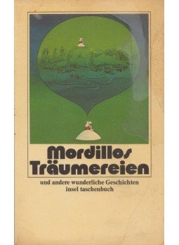 Mordillo, Guillermo - Mordillos Träumereien Mordillo, Guillermo - Mordillos Träumereien, Frankfurt am Main 1975 antikvár könyv