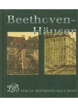 Bettermann, Silke, Brauneis, Walther, Ladenburger, Michael - Beethoven-Häuser in alten Ansichten Bettermann, Silke, Brauneis, Walther, Ladenburger, Michael - Beethoven-Häuser in alten Ansichten, Bonn 2001 antikvár könyv
