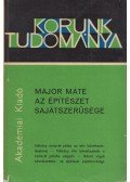 Major Máté - Az építészet sajátszerűsége