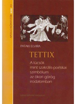 Pataki Elvira - Tettix, Budapest 2013 antikvár könyv