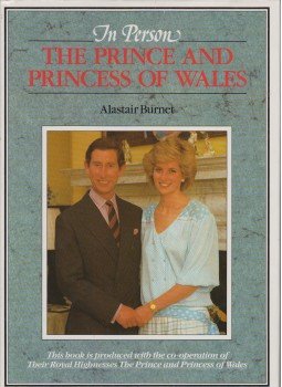 Burnet, Alastair - In Person the Prince and Princess of Wales, New York 1985 antikvár könyv