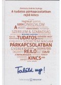 KERESZTY ANDRÁS GYÖRGY - A tudatos párkapcsolatban rejlő kincs (dedikált)