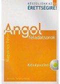 Magyarics Péter - Készüljünk az érettségire! - Angol feladatsorok – Középszint