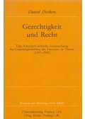 Daniel Deckers - Gerechtigkeit und Recht