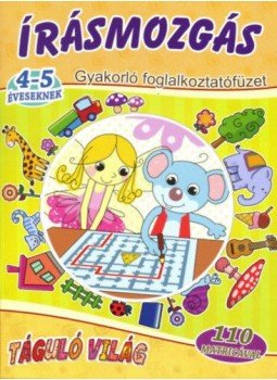  - Írásmozgás 4-5 éveseknek - Gyakorló foglalkoztatófüzet, null 2016 antikvár könyv