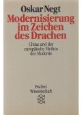 NEGT, OSKAR - Modernisierung im Zeichen des Drachen