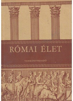Dr. Majoros József - Római élet Dr. Majoros József - Római élet, Budapest 1961 antikvár könyv