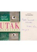 Belső Nóra - Utak egymáshoz (dedikált)