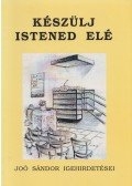 Dr. Joó Sándor - Készülj Istened elé