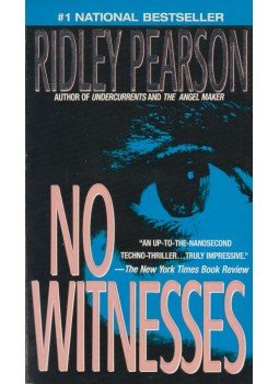 Ridley Pearson - No Witnesses Ridley Pearson - No Witnesses, New York 1996 antikvár könyv