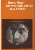 Bruno Ernst - De toverspiegel van M. C. Escher