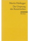 Martin Heidegger - Der Ursprung des Kunstwerkes