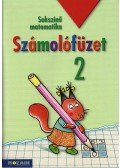 Árvainé Libor Ildikó; Lángné Juhász Szilvia; Szabados Anikó - Sokszínű matematika - Számolófüzet 2. osztály - MS-1723U