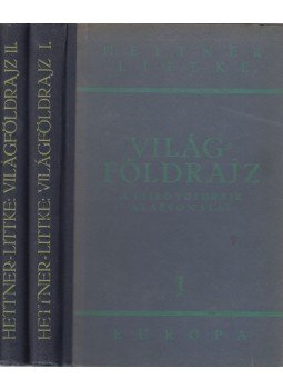 Dr. Hettner Alfréd - A leíró földrajz alapjai I-II. kötet Dr. Hettner Alfréd - A leíró földrajz alapjai I-II. kötet, Budapest 1925 antikvár könyv