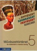 László János - Művészettörténet 5 - Az őskortól a román korig