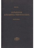 Hegel, Georg Wilhelm Friedrich - Előadások a filozófia történetéről I. kötet