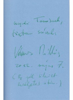 Vámos Miklós - Anya csak egy van (dedikált) Vámos Miklós - Anya csak egy van (dedikált), Budapest 2012 antikvár könyv