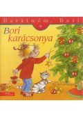 Liane Schneider , Annette Steinhauer - Bori karácsonya