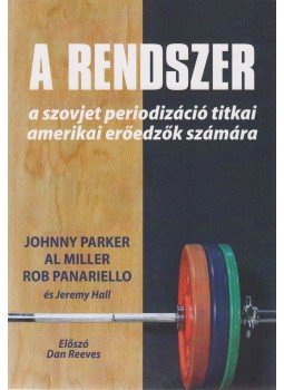 Johnny Parker, Al Miller, Rob Panariello, Jeremy Hall - A rendszer,  0 antikvár könyv