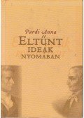 Pardi Anna - Eltűnt ideák nyomában
