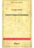 deWitt, Patrick - Testvérlövészek